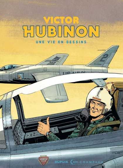 Victor Hubinon - Une vie en...