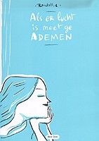 Als er lucht is moet ge ademen