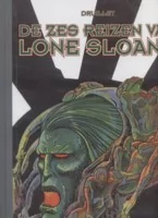 De zes reizen van Lone Sloane