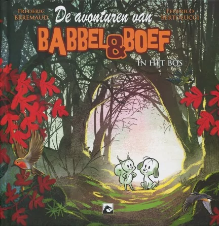 Babbel & Boef in het bos