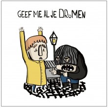 Geef me al je dromen!