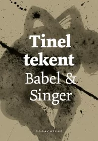 Tinel tekent Babel en Singer