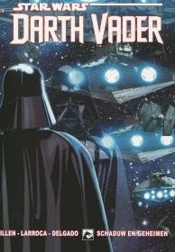 Star Wars - Darth Vader: Schaduw en geheimen