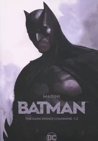 Batman - The dark prince charming
