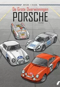 De grote overwinningen - Porsche