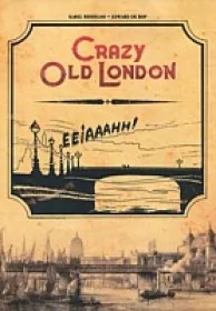 Crazy Old London