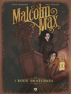Malcolm Max-1: Body Snatchers - 2: Wederopstanding