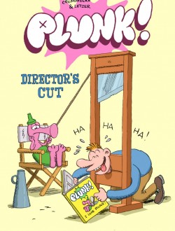 Plunk! - Director's Cut