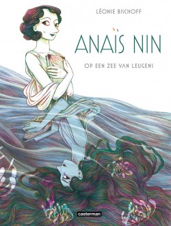 Anaïs Nin: Op een zee van leugens
