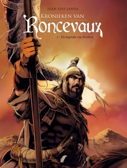 Kronieken van Roncevaux - 1: De legende van Roelant