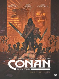 Conan - De avonturier - 7: Rode spijkers / 8. De priesters van de Zwarte Kring