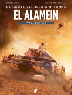 De grote veldslagen: Tanks - 1: El Alamein – Van zand en vuur