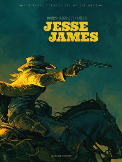 Het echte verhaal van de Far West - 1: Jesse James