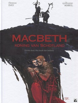 Macbeth - Koning van Schotland - Delen 1+2