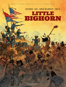 Het echte verhaal van de Far West - 4: Little Bighorn