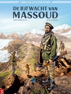 Grillige geschiedenis - 1: De lijfwacht van Massoud