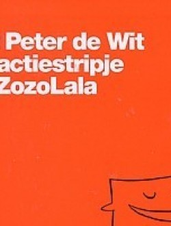 Redactiestripje van ZozoLala - Het Peter de Wit redactiestripje van ZozoLala