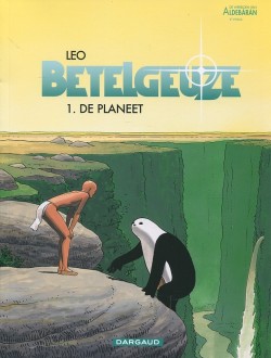 Betelgeuze -1 - De planeet / De overlevenden