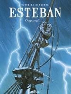 Esteban - 2 : Opgejaagd!
