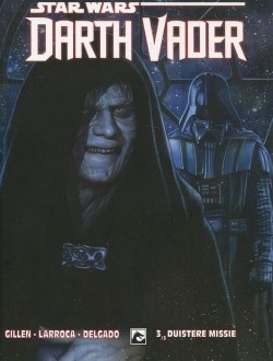 Star Wars - Skywalker slaat toe - 3 / Darth Vader - 3: Duistere missie - 3 
