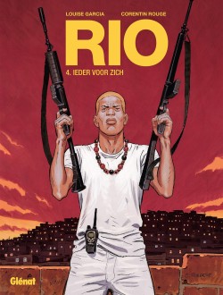 Rio (Glénat) - 4: Ieder voor zich