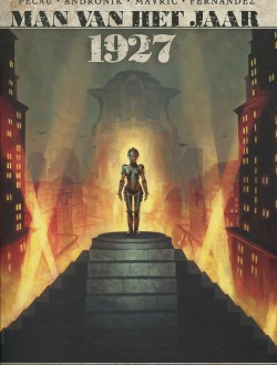 Man van het jaar - 12: 1927 - De robot van Metropolis