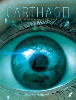 Carthago - 10: De afgrond gluurt terug / Carthago adventures - 6: De bron