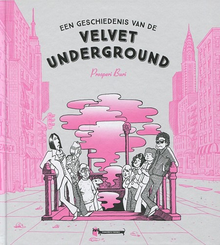 Een geschiedenis van de Velvet Underground