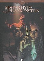 Mister Hyde vs. Frankenstein -2 - De val van het huis Jekyll