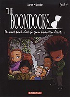 Boondocks -1 - Ik weet toch dat je geen kranten leest...