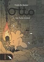Otto - 2 : Op hete kolen