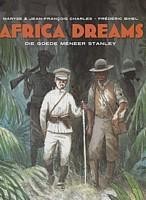 Africa dreams - 3 : Die goeie meneer Stanley
