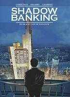 Shadow banking - 1: De kracht van de schaduw