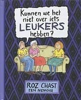 Kunnen we het niet over iets leukers hebben?