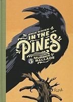 In the pines: Murder ballads 