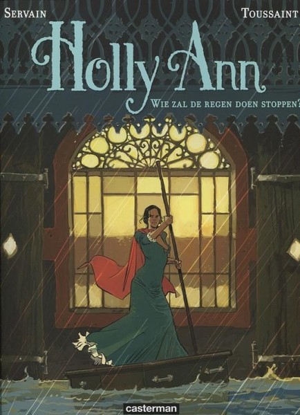 Holly Ann - 2: Wie zal de regen doen stoppen?