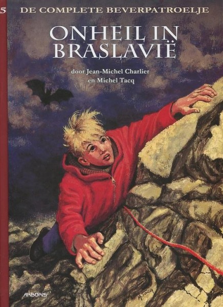De complete Beverpatroelje - 5: Onheil in Braslavië